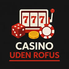 Live Casinoer Uden Rufus - Find de Bedste Spillesteder